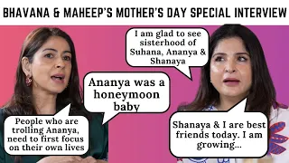 Maheep Kapoor & Bhavana Pandey on Ananya & Shanaya’s friendship; motherhood journey | Mother's Day