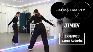 지민 (Jimin) 'Set Me Free Pt.2' Dance Tutorial | EXPLAINED + Mirrored