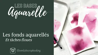 Réussir ses fonds à l’aquarelle : tâche et effet flouté