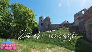 Zamek Tenczyn w Rudnie, Jura Krakowsko - Częstochowska
