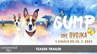 GUMP: SME DVOJKA - teaser trailer - v kinách od 28. marca 2024