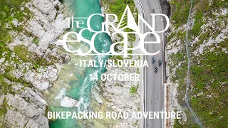The Grand Escape Italy/Slovenia 2023 Trailer | Bikepacking Road Adventure