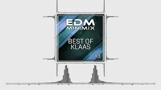 EDM MiniMix Best Of Klaas #3