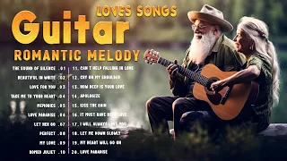 💖 Best Guitar Love Songs Collections 2023 ♥️ Beautiful Romantic Guitar Music For Your Soul and Heart