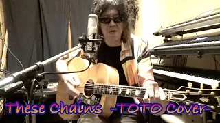 TOTO / These Chains -Cover-