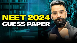 NEET 2024 Guess Paper😳 | 100% Paper from here🔥 | Paper Leaked🔥| Wassim bhat