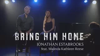 Bring Him Home [duet] - Les Miserables (ft. Malinda Kathleen Reese)
