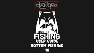 Russian Fishing 4 Newbie guide - Bottom Fishing #10