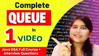 Queue Data Structure | Java DSA Full Course Interview Prep | Tutorial-26