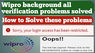 your login access has been restricted||all Wipro background verification related problems solved