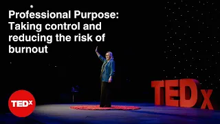 Taking control and reducing the risk of burnout | Emma Kell | TEDxKingstonUponThames