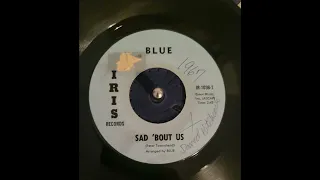 Blue -Sad 'Bout Us