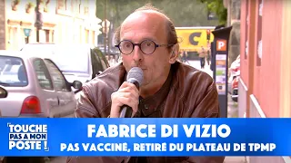 Fabrice Di Vizio contre le pass sanitaire est laissé aux portes du plateau de TPMP