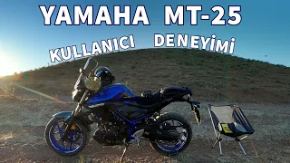 Yamaha MT-25 Kullanıcı Yorumu