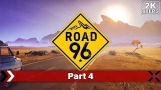 Road 96 | Gameplay Walkthrough Episode 4 [1440p QHD 60FPS PC] - No Commentary