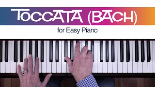 Toccata in D Minor (Bach) | Easy Piano Sheet Music - FREE!
