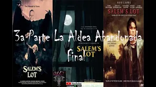 Salems Lot 3a Parte La Aldea Abandonada   FINAL