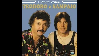 Casaco Verde  Teodoro e Sampaio Álbum Completo