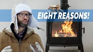 I Love Heating With Wood! 8 Reasons For Wood Stoves, Fireplace.