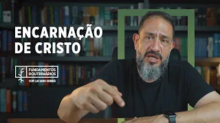 Luciano Subirá - A ENCARNAÇÃO DE CRISTO | FD#12