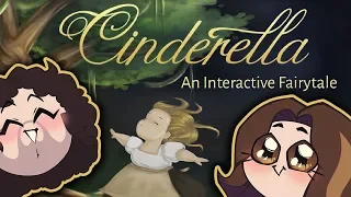 Cindarella: An Intereactive Fairytale - Game Grumps