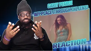 Carly Pearce - my place (through the lens) REACTION