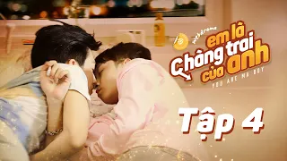 EM LÀ CHÀNG TRAI CỦA ANH - TẬP 4 | WEB DRAMA BOYLOVE VIETNAM | DGTV