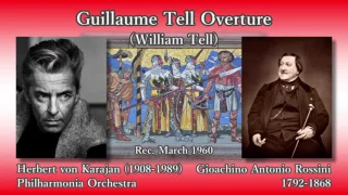 Rossini: William Tell Overture, Karajan & The Phil (1960) ロッシーニ ウィリアム・テル序曲 カラヤン