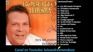 Roberto Ledesma - Grandes Exitos [Recopilación Original +3)