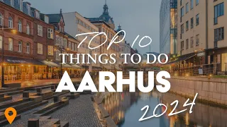 Experince the Charm of Aarhus: Top 10 Things to See and Do 🇩🇰