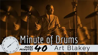 Art Blakey Free For All Comping Exercises / Minute of Drums / More Minutes 40