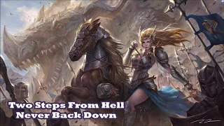 Two Steps From Hell - Never Back Down (432Hz)