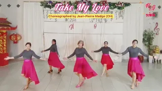 TAKE MY LOVE - ADVANCED LINEDANCE(Jean-Pierre Madge) | HappyGroup Dumai