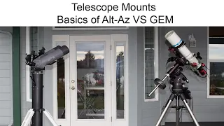 Telescope Mounts - Basics of Alt-Az vs Germen Equatorial (GEM)