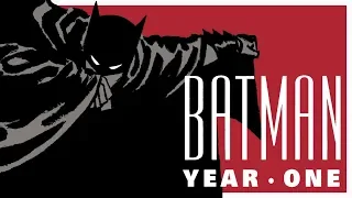 BATMAN: YEAR ONE - The Legend Begins Again