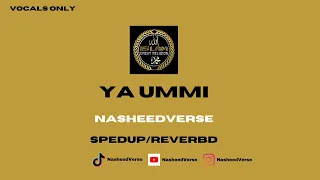 "Ya Ummi" Reverbed/SPEDUP Vocals Only - 1 HOUR of Pure #NasheedVerse Bliss! 🎤✨ #islamicmusic