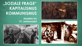 Geschichte: Die soziale Frage - Kapitalismus, Kommunismus und Sozialismus einfach und kurz erklärt