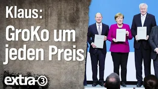 Die Sendung mit dem Klaus: GroKo um jeden Preis | extra 3 | NDR