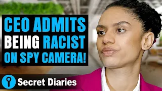 CEO Admits Being Racist On Spy Camera! | @secret_diaries