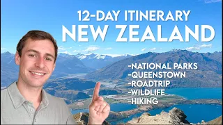 12-Day Itinerary: South Island of New Zealand (Roadtrip)