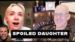 Spoiled female Influencer gets fact checked by her Father