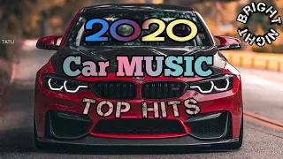 Car Music Mix 2020 Bass Boosted Remix Bright Night Production ™