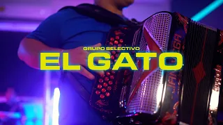 El Gato - Grupo Selectivo (Video Oficial)