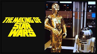 The Making of Star Wars As Told by C-3PO & R2-D2 - Star Wars (1977)