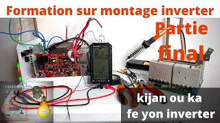 Koman ou ka fè yon inverter otomatik / vin aprann fè invètè ( Partie 4 ) final