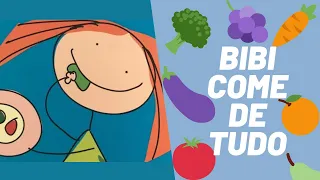 Bibi come de tudo - Historinha infantil sobre alimentação saudável