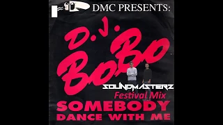 Dj BoBo - Somebody Dance With Me (Soundmasterz Festival Mix) 💃