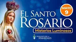 Santo Rosario de hoy Jueves 9 de Mayo 2024, Arquidiócesis de Manizales. Misterios Luminosos.