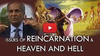 ISSUES OF REINCARNATION & HEAVEN AND HELL | Jay Lakhani | Hindu Academy