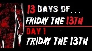 Day 1 - FRIDAY THE 13TH (1980)